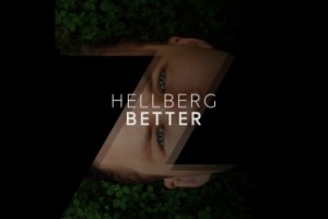 Official promotional image from Hellberg’s “Better (Radio Edit),” showing dynamic house music visuals and bold lighting.Official promotional image from Hellberg’s “Better (Radio Edit),” showing dynamic house music visuals and bold lighting.